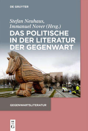 Das Politische in der Literatur der Gegenwart (Cover)