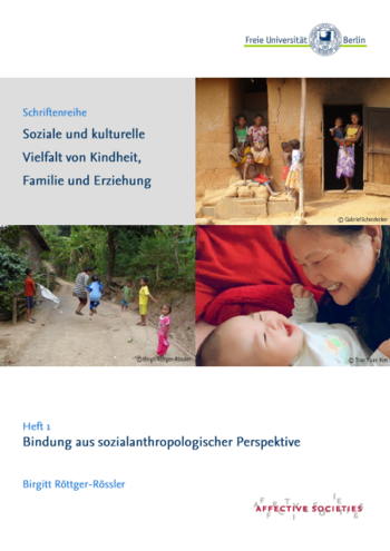 Heft 1 - Bindung aus sozialanthropologischer Perspektive, Birgitt Röttger-Rössler