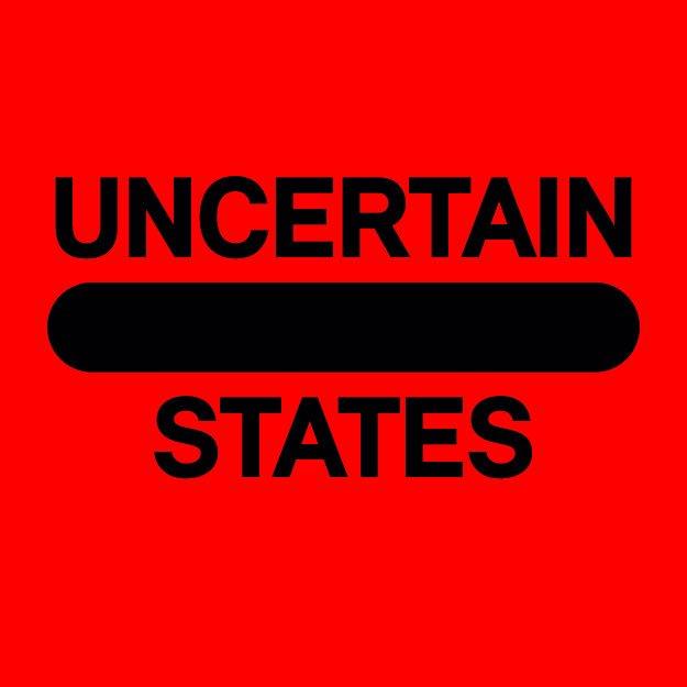 Uncertain States