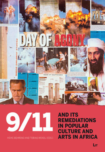 9/11 and its Remediations in Popular Culture and Arts in Africa (Cover)