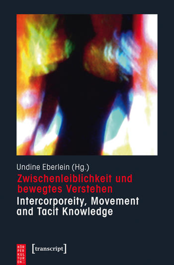 Zwischenleiblichkeit und bewegtes Verstehen (Cover)