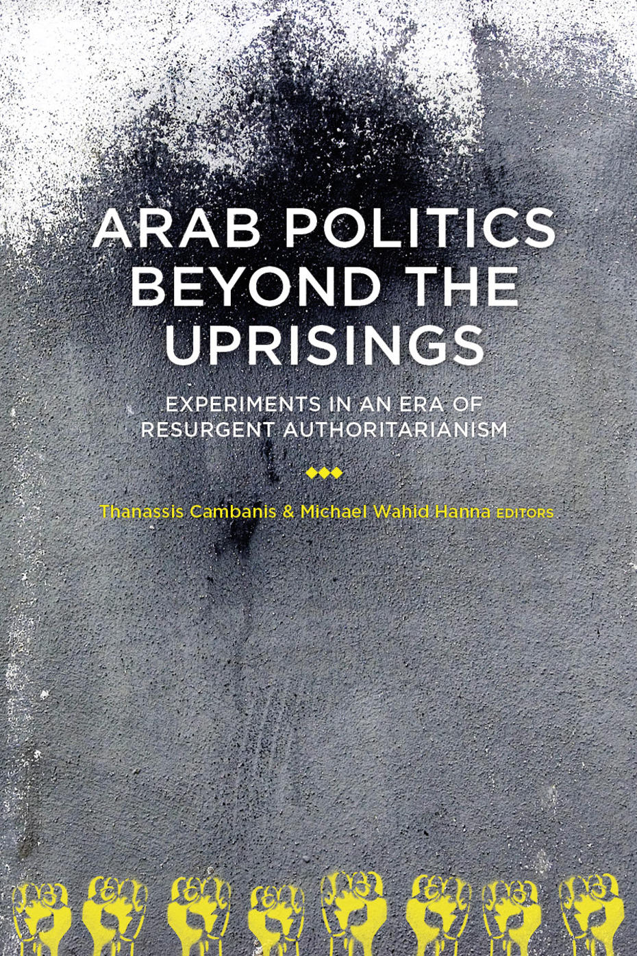 Arab Politics Beyond the Uprisings (Cover)