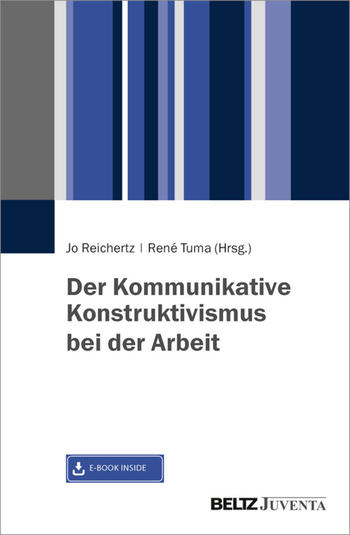 Der Kommunikative Konstruktivismus bei der Arbeit (Cover)