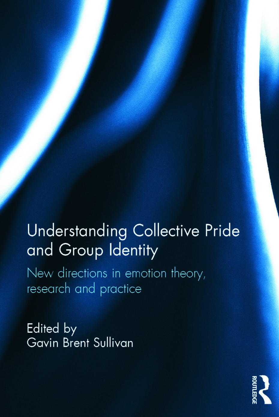 Understanding Collective Pride and Group Identity (Cover)