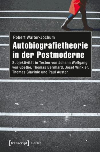 Autobiografietheorie in der Postmoderne (Cover)
