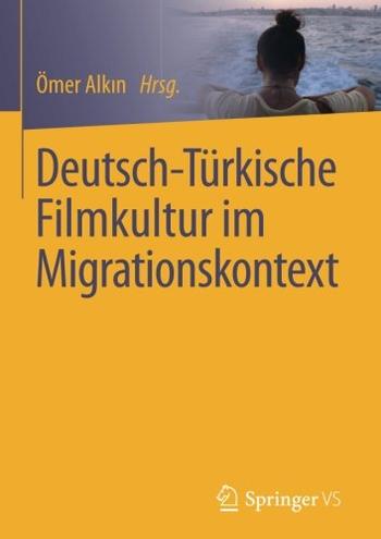 Deutsch-Türkische Filmkultur im Migrationskontext (Cover)